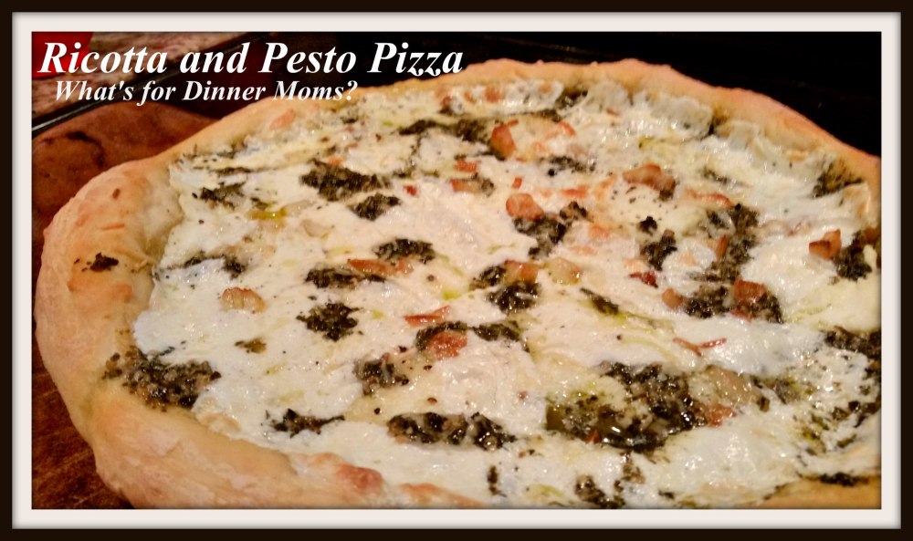 Ricotta and Pesto Pizza – What&amp;#39;s for Dinner Moms?