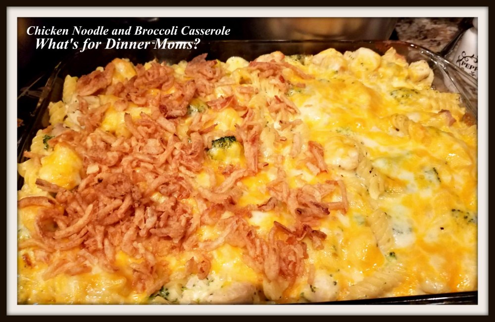 Chicken Noodle and Broccoli Casserole – What's for Dinner Moms?